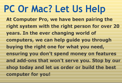 PC or Mac? Let Us Help